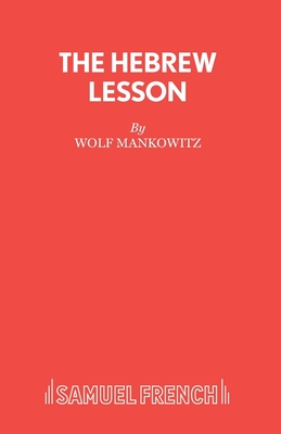 The Hebrew Lesson - Mankowitz, Wolf