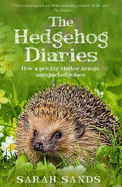 The Hedgehog Diaries: 'The most poignant and heartwarming memoir of the year'