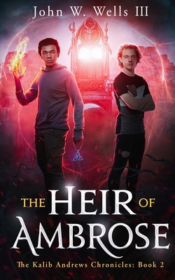 The Heir of Ambrose - Wells, John W