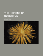 The Heiress of Somerton