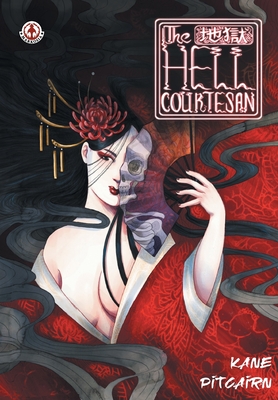 The Hell Courtesan - Kane, Nicole