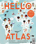 The Hello Atlas: Download the Free App to Hear More Than 100 Different Languages