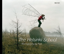 The Helsinki School: Photography by Taik