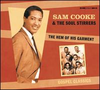 The Hem of His Garment - Sam Cooke & The Soul Stirrers 