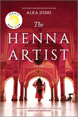 The Henna Artist: A Reese's Book Club Pick - Joshi, Alka