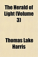 The Herald of Light (Volume 3)