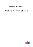 The Herd Boy and his Hermit