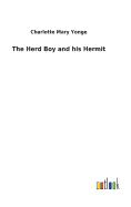 The Herd Boy and his Hermit