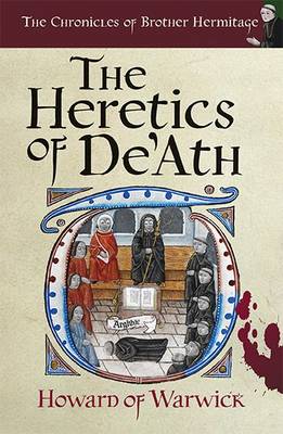 The Heretics of De'Ath - Howard of Warwick