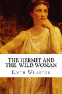 The Hermit and the Wild Woman