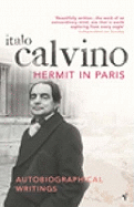 The Hermit in Paris: Autobiographical Writings