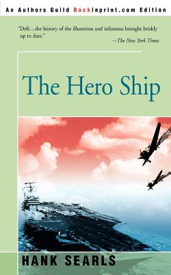 The Hero Ship - Searls, Hank