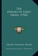 The Heroes Of Early Israel (1920)