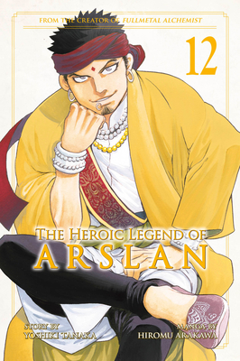 The Heroic Legend of Arslan 12 - Tanaka, Yoshiki, and Arakawa, Hiromu (Illustrator)
