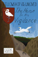The Heron In His Vigilance