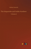 The Hesperides and Noble Numbers: Volume 2