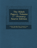 The Hibeh Papyri, Volume 1