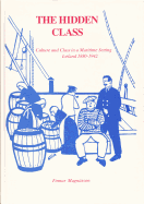 The Hidden Class: Culture and Class in a Maritime Setting: Iceland 1880-1942