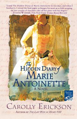 The Hidden Diary of Marie Antoinette - Erickson, Carolly, PhD