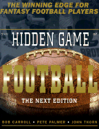 The Hidden Game of Football: The Next Edition