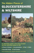 The Hidden Places of Gloucestershire & Wiltshire: Including the Cotswolds