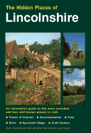 The Hidden Places of Lincolnshire and Nottinghamshire - Travel Publishing Ltd (Creator)