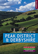 The Hidden Places of the Peak District & Derbyshire