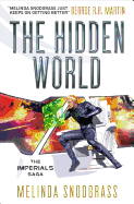 The Hidden World (Imperials #3)