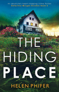 The Hiding Place: An absolutely heart-stopping crime thriller
