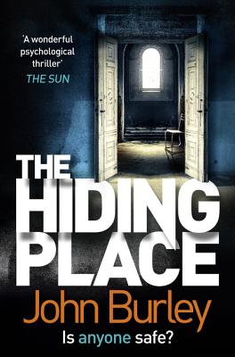 THE HIDING PLACE - Burley, John