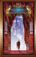 The High King's Golden Tongue