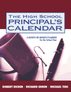 The High School Principal s Calendar: A Month-By-Month Planner for the School Year