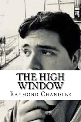 The High Window - Chandler, Raymond