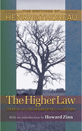 The Higher Law: Thoreau on Civil Disobedience and Reform