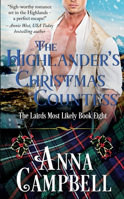 The Highlander's Christmas Countess: The Lairds Most Likely Book 8 - Campbell, Anna