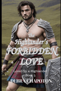 The Highlander's Forbidden Love: A Scottish Historical Romance Novel