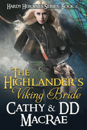 The Highlander's Viking Bride: The Hardy Heroines series, book #2