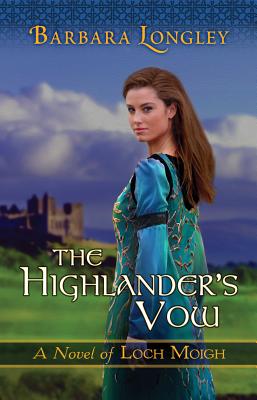 The Highlander's Vow - Longley, Barbara