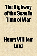 The highway of the seas in time of war