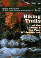The Hiking Trails of the Cohutta and Big Frog Wildernesses