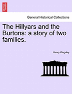 The Hillyars and the Burtons: A Story of Two Families.