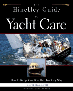 The Hinckley Guide to Yacht Care