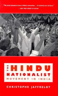 The Hindu Nationalist Movement in India - Jaffrelot, Christophe
