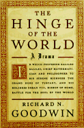 The Hinge of the World - Goodwin, Richard N