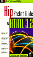 The Hip Pocket Guide to HTML 3.2 - Tittel, Ed, and Forbes, LLC, and Stewart, J Michael