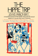The hippie trip.