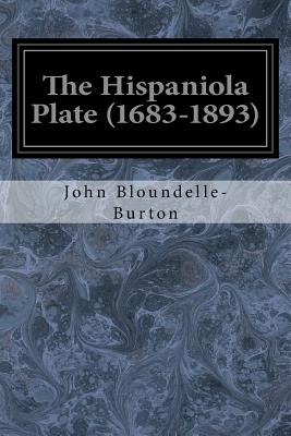 The Hispaniola Plate (1683-1893) - Bloundelle-Burton, John