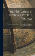 The Historians' History of the World