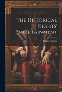 The Historical Nights' Entertainment
