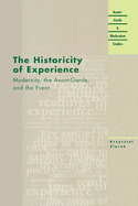 The Historicity of Experience: Modernity, the Avant-Garde, and the Event